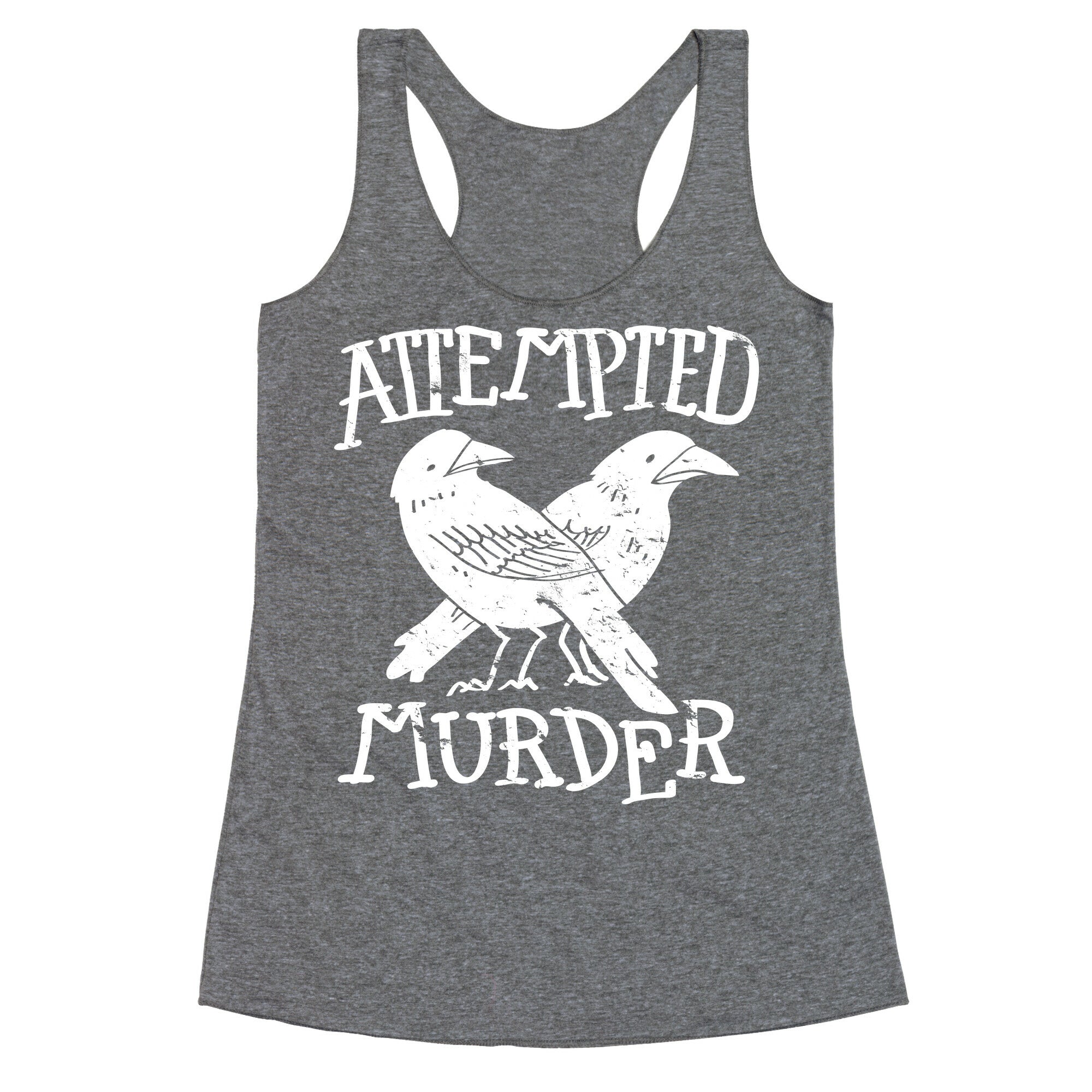 Attempted Murder Racerback Tank